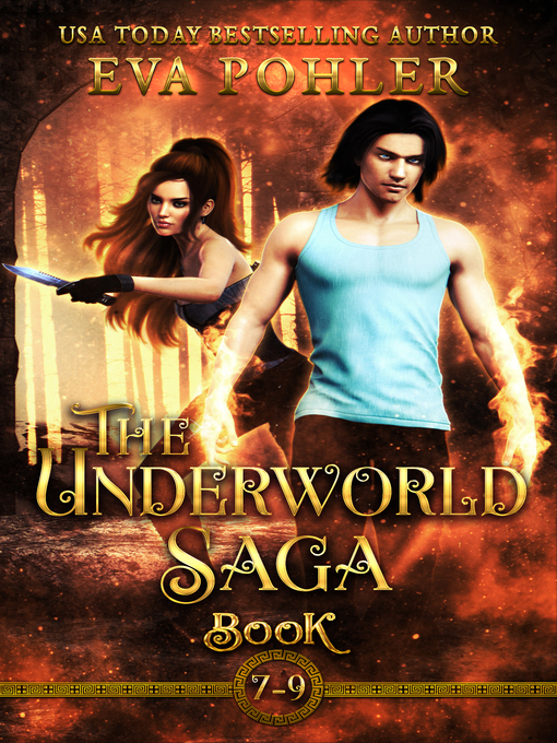 Title details for The Underworld Saga, Books 7-9 by Eva Pohler - Available